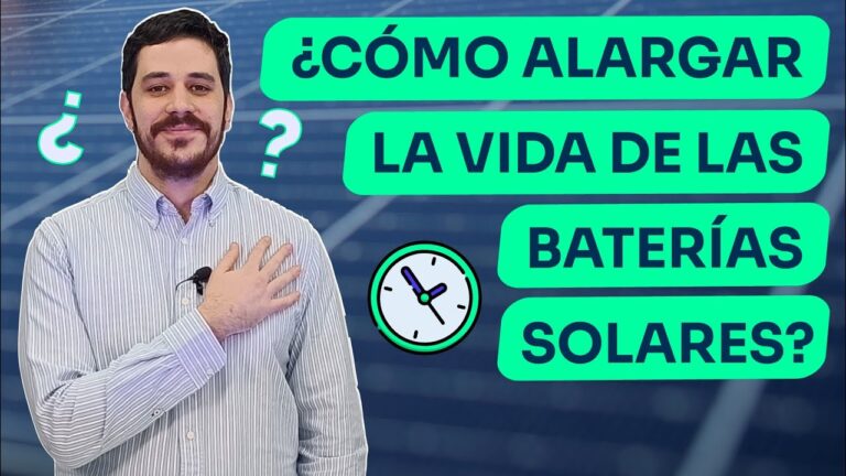 Maximizando el Rendimiento de las Bater&iacute;as Solares