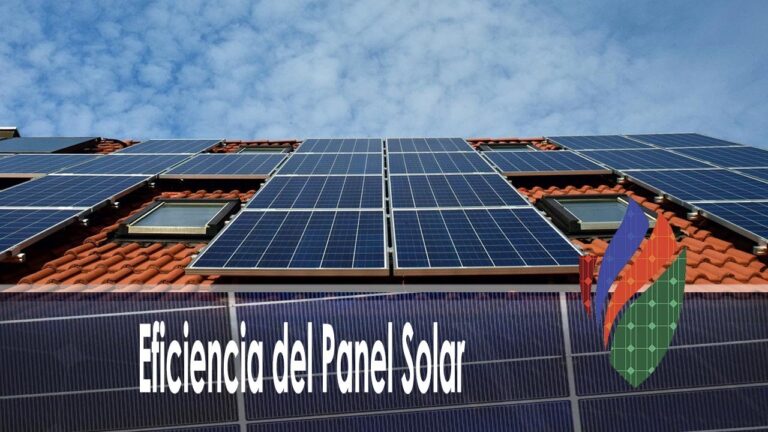 La Eficiencia en Paneles Solares: Clave para Energ&iacute;a Sostenible